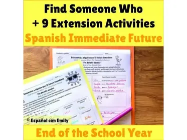 Spanish End of the Year Activities - Find Someone Who - ir + a + infinitive