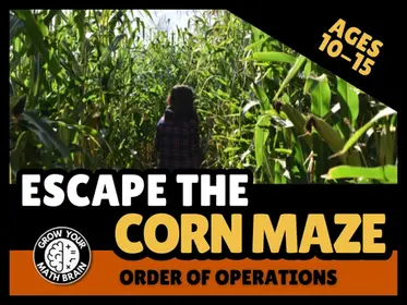 Escape the Corn Maze: Order of Operations