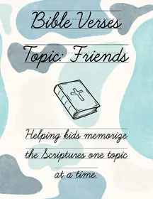 Writing Bible Verse Topics: Friends