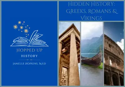 Hidden History: Greeks, Romans & Vikings-Oh My!