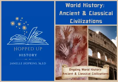 World History: Ancient & Classical Civilizations