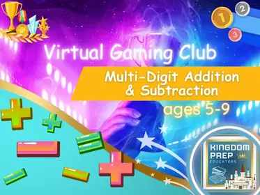 Mastering Math: Virtual Gaming Club (Addition/Carrying & Subtraction/Borrowing)