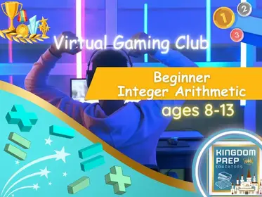 Mastering Math: Virtual Gaming Club (Beg - Integers)