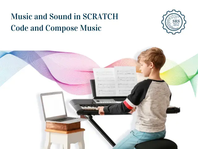 Music and Sound in Scratch - Code and Compose Music