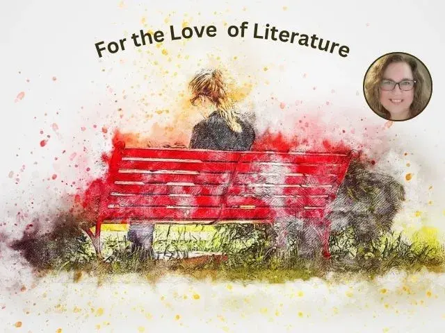 For the Love of Literature